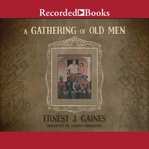 A Gathering of Old Men, Ernest J.Gaines