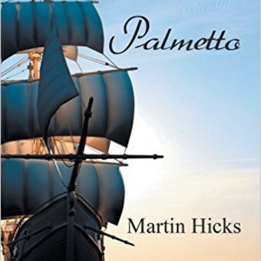 Palmetto, Martin Hicks