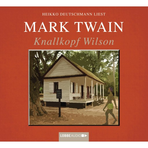 Knallkopf Wilson, Mark Twain