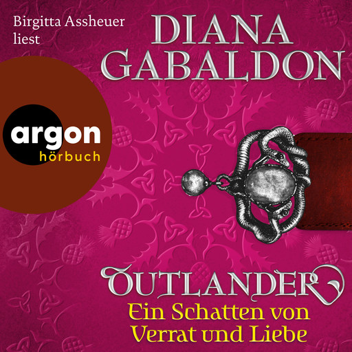 Ein Schatten von Verrat und Liebe - Outlander, Band 8 (Ungekürzte Lesung), Diana Gabaldon