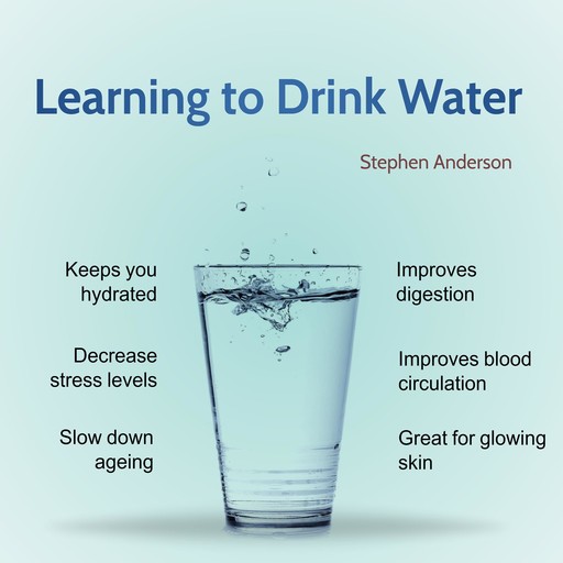 Learning to Drink Water, Stephen Anderson