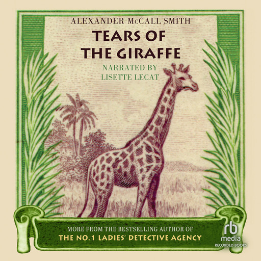 Tears of the Giraffe, Alexander McCall Smith