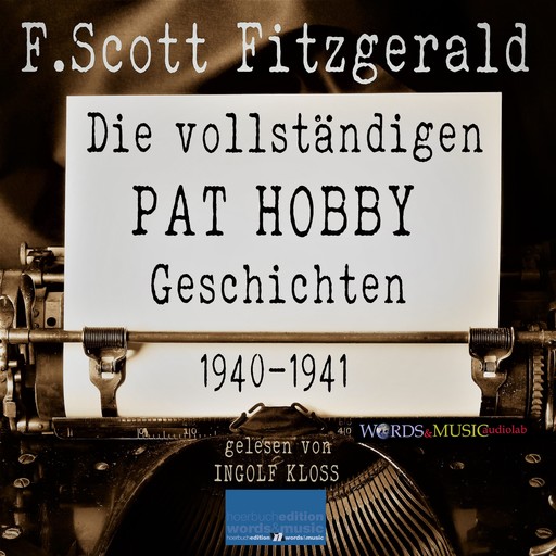 Die vollständigen Pat Hobby Geschichten (1940-1941), F.Scott Fitzgerald