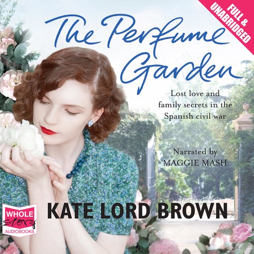 The Perfume Garden, Kate Lord Brown