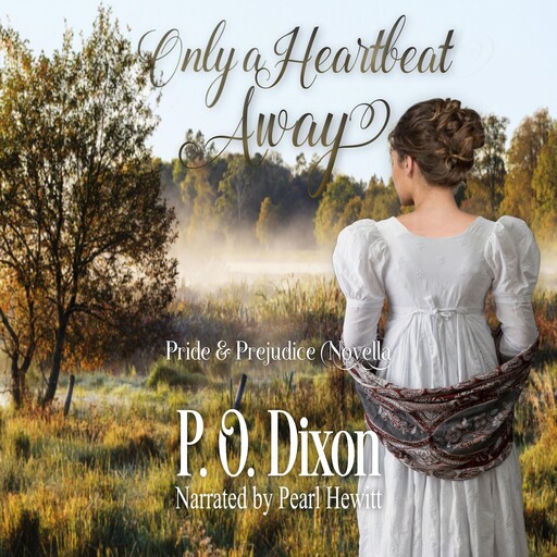 Only a Heartbeat Away, P.O. Dixon