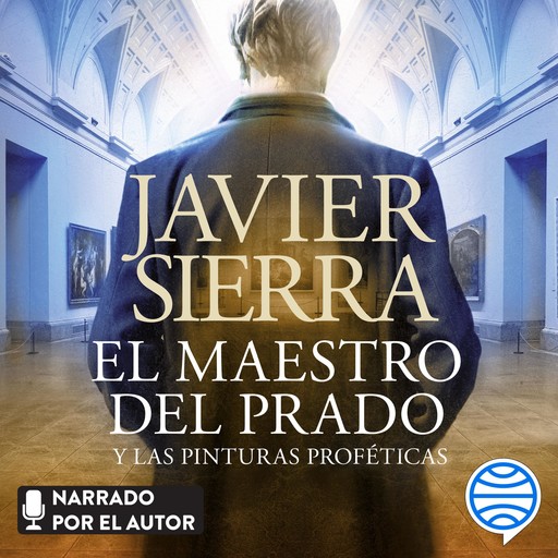 El maestro del Prado, Javier Sierra