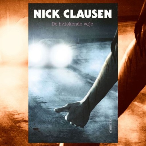 De hviskende veje, Nick Clausen