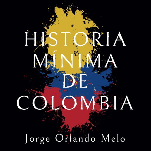 Historia mínima de Colombia, Jorge Orlando Melo
