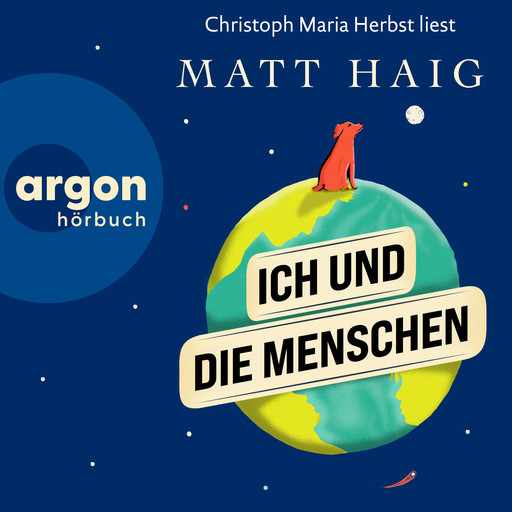 Ich und die Menschen (Ungekürzte Lesung), Matt Haig