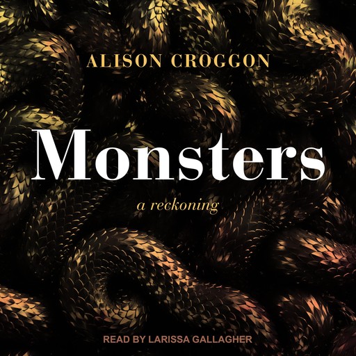 Monsters, Alison Croggon