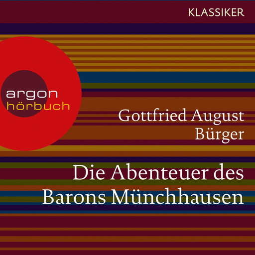 Die Abenteuer des Barons Münchhausen (Ungekürzte Lesung), Gottfried August Bürger