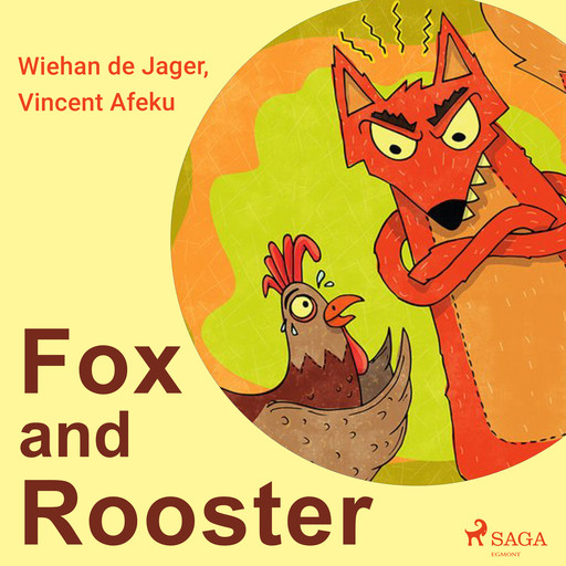 Fox and Rooster, Vincent Afeku, Wiehan de Jager