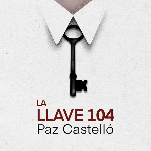 La llave 104, Paz Castelló