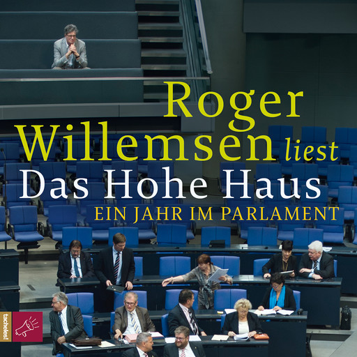 Das Hohe Haus, Roger Willemsen