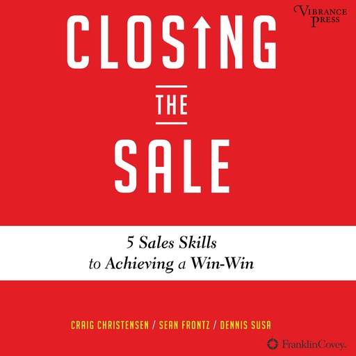 Closing the Sale, Craig Christensen, Dennis Susa, Sean Frontz