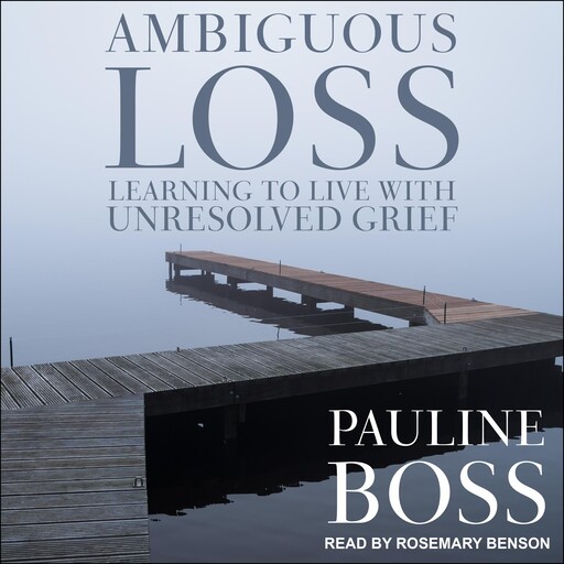 Ambiguous Loss, Pauline Boss