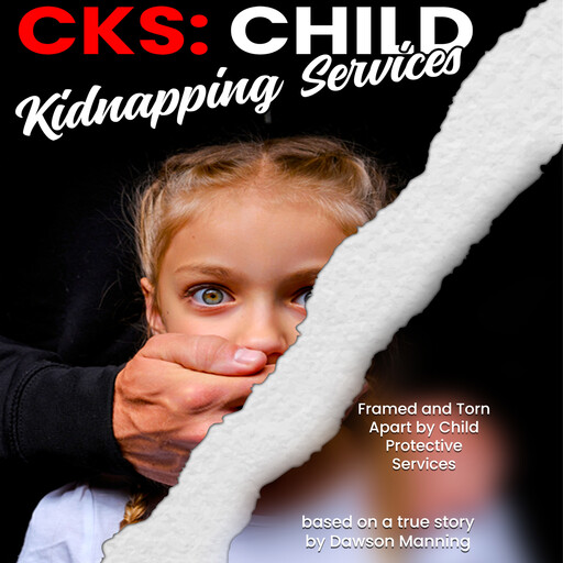 CKS Child Kidnapping Services, Dawson Manning