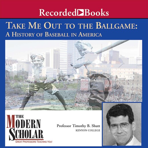 Take Me Out to the Ballgame, Timothy B. Shutt
