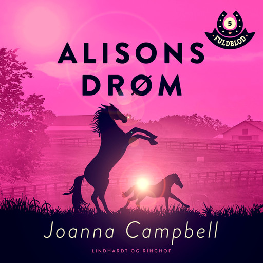 Fuldblod 5: Alisons drøm, Joanna Campbell