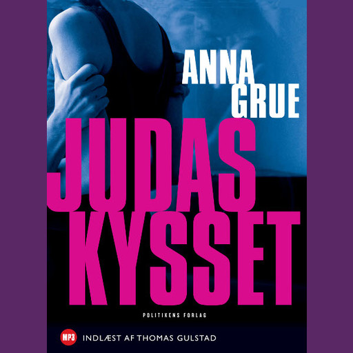 Judaskysset, Anna Grue