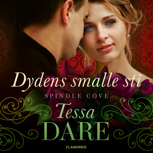 Dydens smalle sti, Tessa Dare