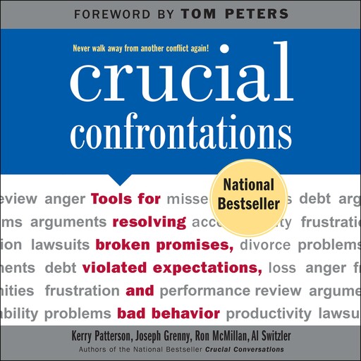 Crucial Confrontations, Kerry Patterson, Ron McMillan, Al Switzler, Joseph Grenny