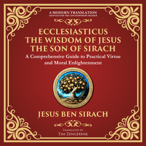Ecclesiasticus (The Wisdom of Jesus the Son of Sirach), Jesus Ben Sirach