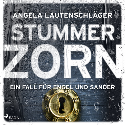 Stummer Zorn (Ein Fall für Engel und Sander, Band 7), Angela Lautenschläger