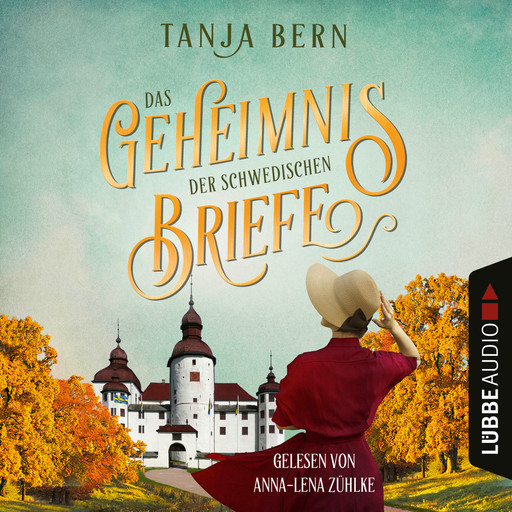 Das Geheimnis der schwedischen Briefe (Ungekürzt), Tanja Bern