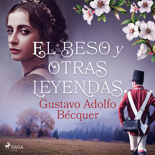 El beso y otras leyendas, Gustavo Adolfo Becquer