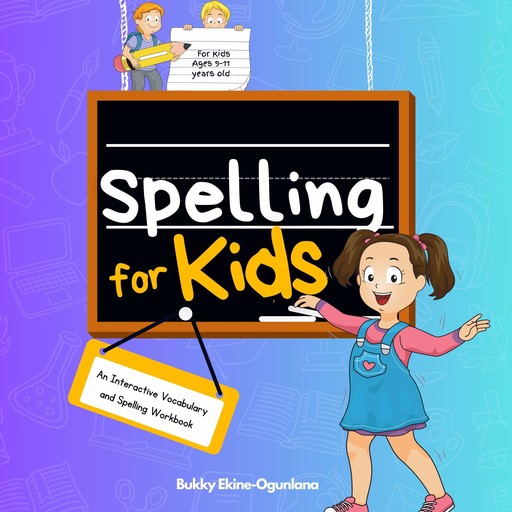 Spelling for Kids, Bukky Ekine-Ogunlana