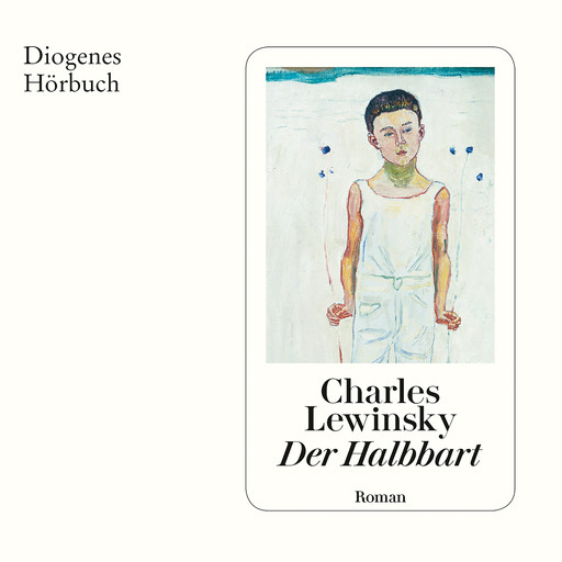 Der Halbbart (Ungekürzt), Charles Lewinsky