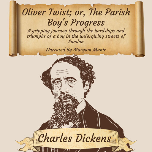 Oliver Twist; or, The Parish Boy's Progress, Charles Dickens