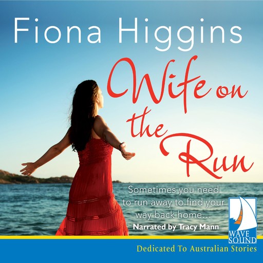 Wife on the Run, Fiona Higgins