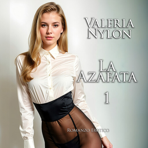 La Azafata | Novela Erótica, Valeria Nailon