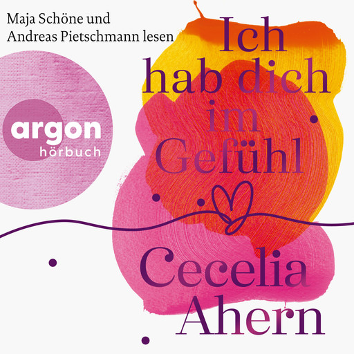 Ich hab dich im Gefühl (Gekürzte Fassung), Cecelia Ahern