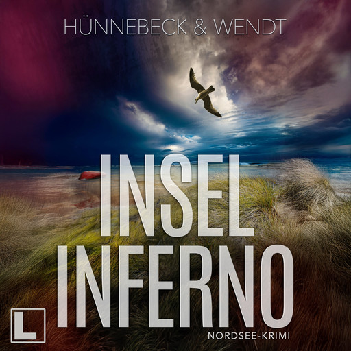 Inselinferno - Jule und Leander, Band 4 (ungekürzt), Kirsten Wendt, Marcus Hünnebeck