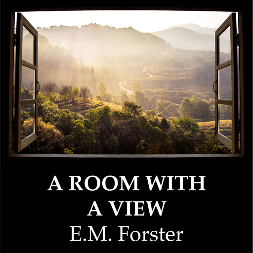 A Room With a View, E. M. Forster