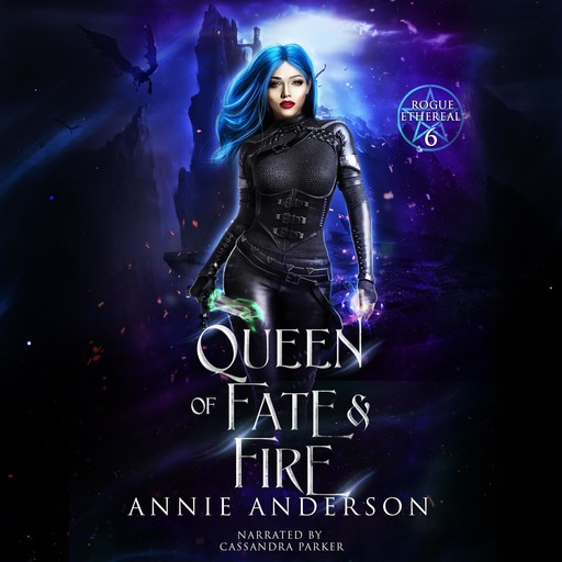 Queen of Fate & Fire, Annie Anderson