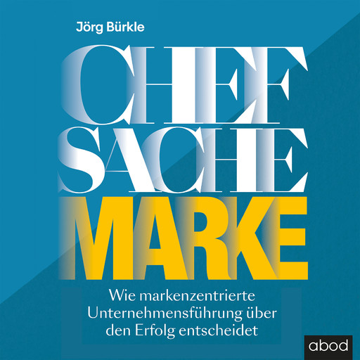 Chefsache Marke, Jörg Bürkle