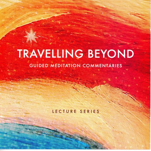 Travelling Beyond, Brahma Kumaris