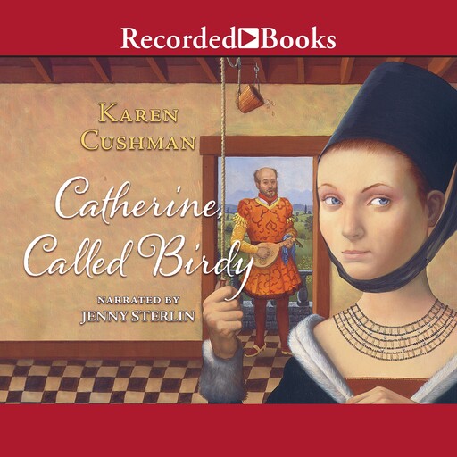 Catherine, Called Birdy, Karen Cushman