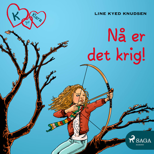 K for Klara 6 - Nå er det krig!, Line Kyed Knudsen