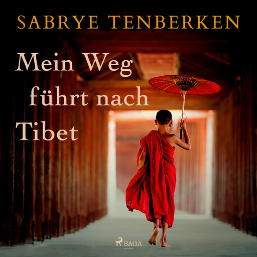 Mein Weg führt nach Tibet, Sabriye Tenberken