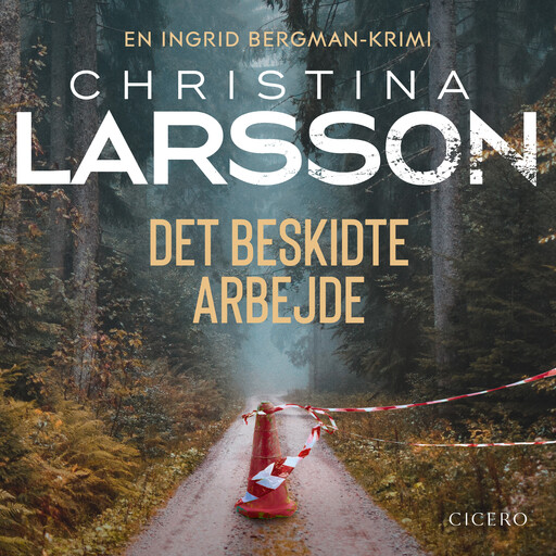 Det beskidte arbejde - 2, Christina Larsson
