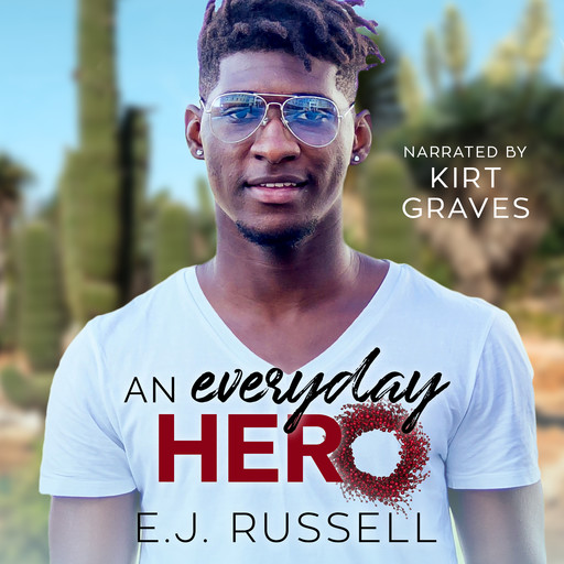 An Everyday Hero, E.J.Russell