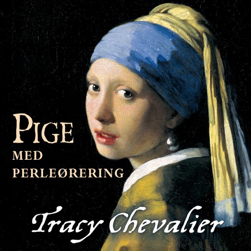 Pige med perleørering, Tracy Chevalier