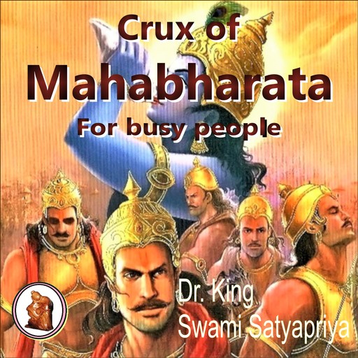 Crux of Mahabharata for busy people, Stephen King, Swami Satyapriya