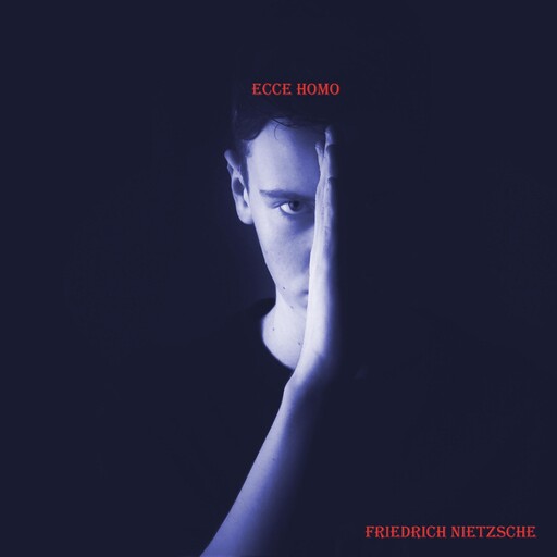 ECCE HOMO TOMO 1, Friedrich Nietzsche
