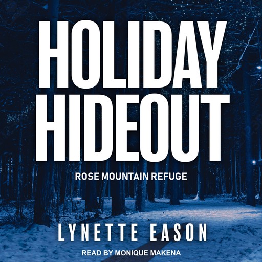Holiday Hideout, Lynette Eason